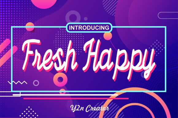 Fresh Happy: A Natural Script Font for Business