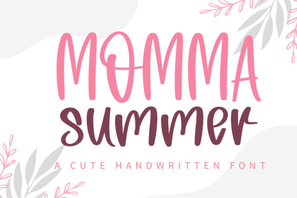 Momma Summer: A Cute Handwritten Font for Makers